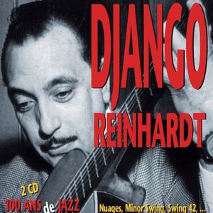 100 ans de jazz : Django Reinhardt