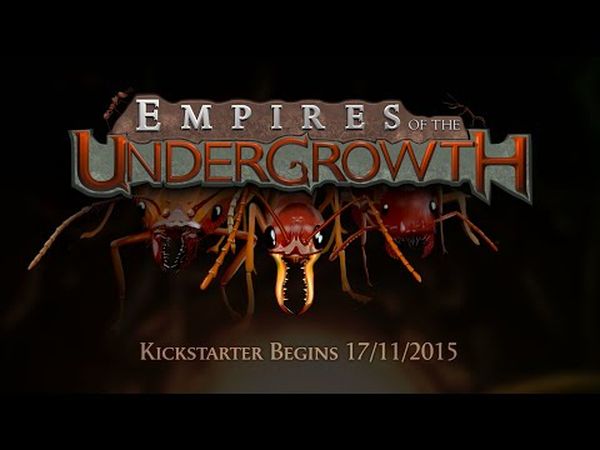 Empires of the Undergrowth