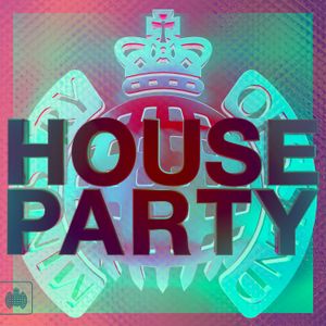 Ministry of Sound: House Party