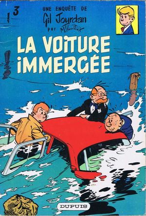 La Voiture immergée - Gil Jourdan, tome 3