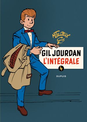 Gil Jourdan : L'Intégrale, tome 4