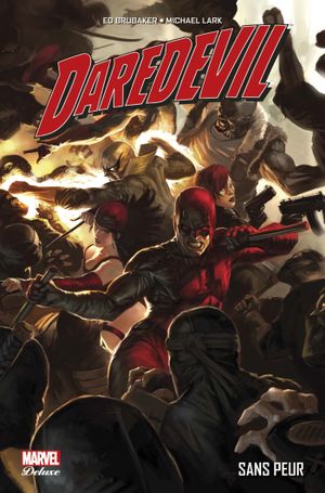Sans peur - Daredevil par Brubaker (Marvel Deluxe), tome 2