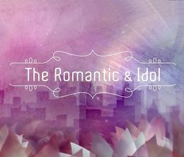 image-https://media.senscritique.com/media/000016697443/0/The_Romantic_and_Idol.jpg