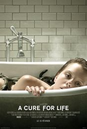 Affiche A Cure for Life Affiche A Cure for Life