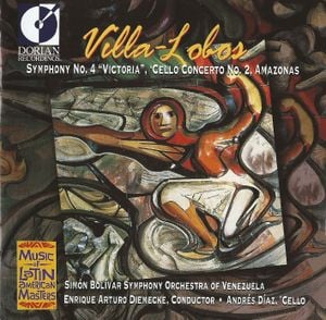 Symphony No. 4 “Victoria” / Cello Concerto No. 2 / Amazonas