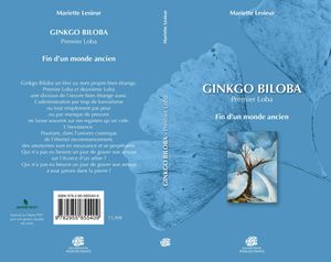 Ginkgo Biloba - Premier Loba - Fin d'un monde ancien