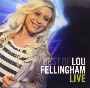 Best of Lou Fellingham Live (Live)