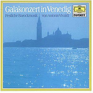 Galakonzert in Venedig: Festliche Barockmusik von Antonio Vivaldi