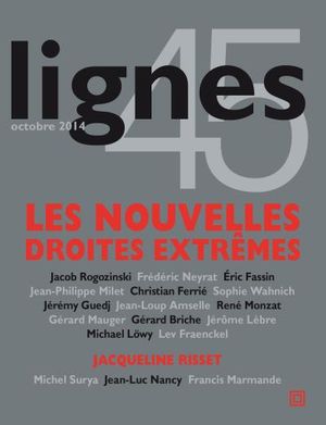Les Nouvelles droites extrêmes - Lignes, volume 45