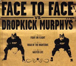 Face to Face vs. Dropkick Murphys (EP)