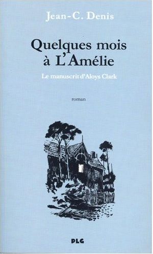 Quelques mois à l'Amélie