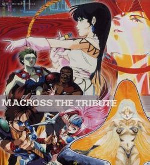 MACROSS THE TRIBUTE