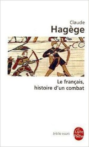Le français histoire d'un combat