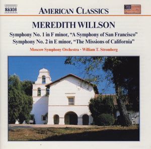 Symphony No.1 in F minor ("A Symphony of San Francisco") / Symphony No. 2 in E minor ("The Missions of California")