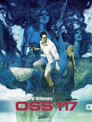 Bon Mezzé d'Athènes - OSS 117, tome 2