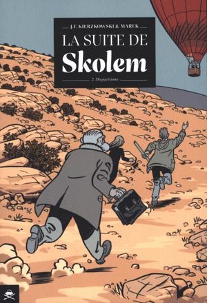 Disparitions - La Suite de Skolem, tome 2