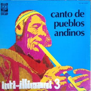 Inti-Illimani 3: Canto de pueblos Andinos