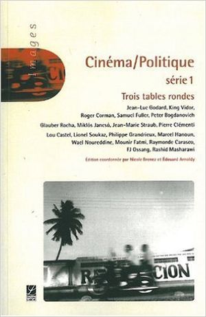 Cinéma/Politique-Série 1 : Trois tables rondes