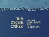 The Oyster Caper