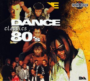 Now The Music: Dance Classics 80's