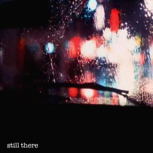 Still There (Single)