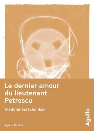 Le Dernier Amour du lieutenant Petrescu