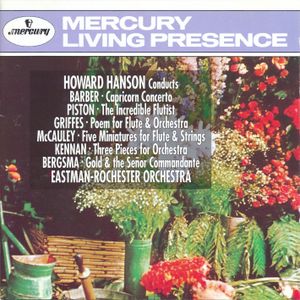 Howard Hanson Conducts Barber, Piston, Griffes, McCauley, Kennan, Bergsma