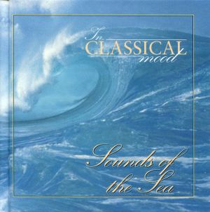 In Classical Mood: Sounds of the Sea
