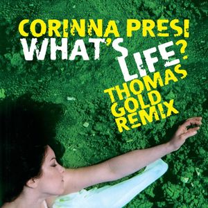 What's Life (Thomas Gold remix) (EP)