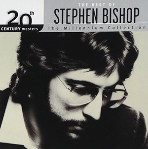 20th Century Masters: The Millennium Collection: The Best of Stephen Bishop
