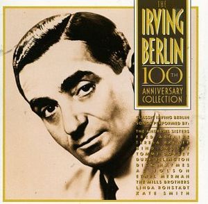The Irving Berlin 100th Anniversary Collection