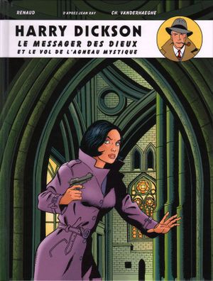 Le Messager des dieux et Le Vol de l'agneau mystique - Harry Dickson (Vanderhaeghe/Zanon), tome 11