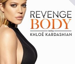 image-https://media.senscritique.com/media/000016717584/0/revenge_body_with_khloe_kardashian.jpg