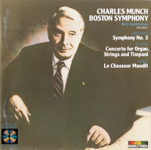 Saint-Saëns: Symphony no. 3 / Poulenc: Concerto for Organ, Strings and Timpani / Franck: Le Chasseur Maudit