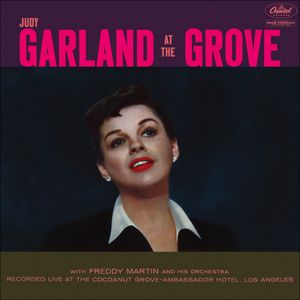 Judy Garland at the Grove (Live)
