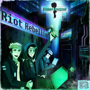 Riot Rebellion (Digital Deluxe Edition) (Single)