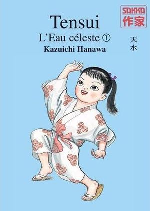 Tensui l'eau céleste - Tome 1 : Paradis aquatique