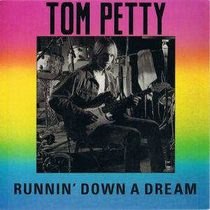 Runnin’ Down a Dream (Single)