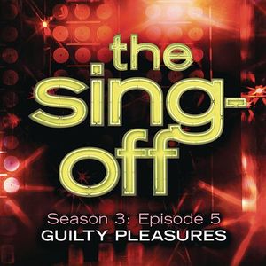 The Sing-Off: Season 3 - Guilty Pleasures