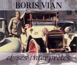 Boris Vian et ses interprètes