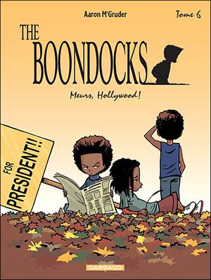 Meurs Hollywood ! - The Boondocks, tome 6