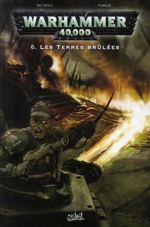 Les Terres brûlées - Warhammer 40,000, tome 6