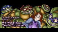 We Wish You a Turtle Christmas