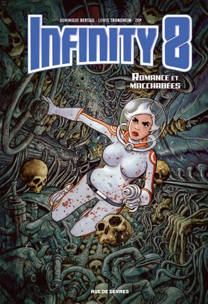 Romance et macchabées - Infinity 8, tome 1