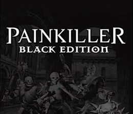 image-https://media.senscritique.com/media/000016727581/0/painkiller_black_edition.jpg