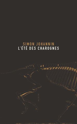 L'Été des charognes