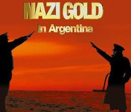 image-https://media.senscritique.com/media/000016728125/0/nazi_gold_in_argentina.jpg