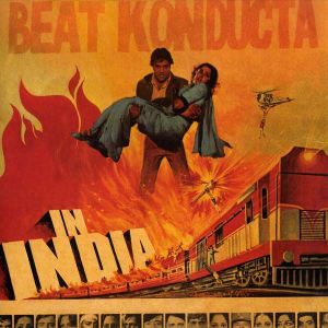 Beat Konducta, Volume 3: In India