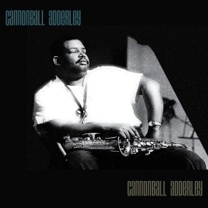 Cannnonball Adderley