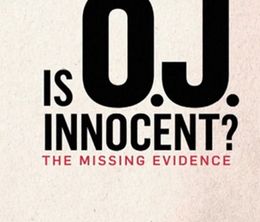 image-https://media.senscritique.com/media/000016729247/0/is_o_j_innocent_the_missing_evidence.jpg
